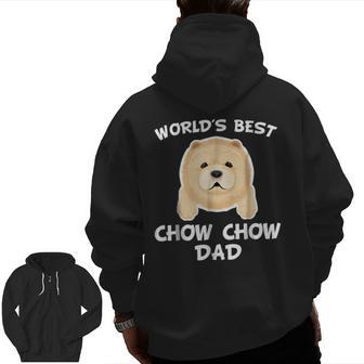 World's Best Chow Chow Dad Dog Owner Zip Up Hoodie Back Print | Mazezy