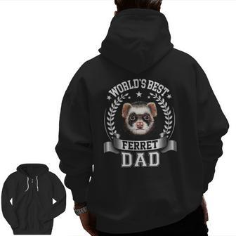 World's Best Ferret Dad Father Of Ferret Zip Up Hoodie Back Print | Mazezy