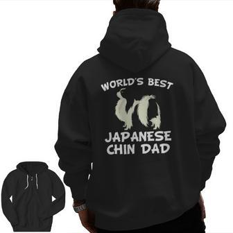 World's Best Japanese Chin Dad Dog Owner Zip Up Hoodie Back Print | Mazezy