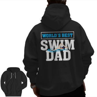 World's Best Swim Dad Swimmer Father Zip Up Hoodie Back Print | Mazezy