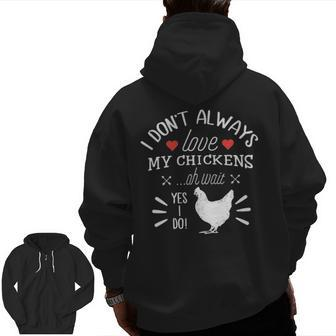 Yes I Do Chicken Zip Up Hoodie Back Print | Mazezy