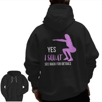 Yes I Squat See Back For Details Tank Top Zip Up Hoodie Back Print | Mazezy