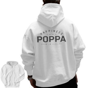 Graphic 365 Happiness Is Being A Poppa Fathers Day Men Zip Up Hoodie Back Print | Mazezy