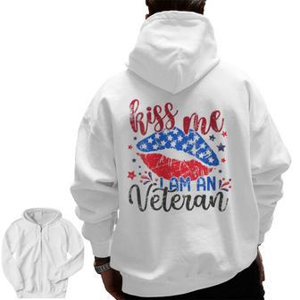 4Th Of July 2023 Kiss Me I-Am An Veteran Patriotic American Zip Up Hoodie Back Print | Mazezy UK