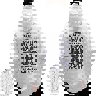 This Is What An Amazing Dad Looks Like Father's Day Zip Up Hoodie Back Print | Mazezy