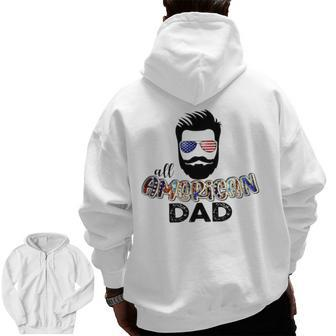 All American Dad Wear Glasses American Flag Zip Up Hoodie Back Print | Mazezy
