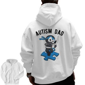 Autism Dad Ninja Martial Arts Father Zip Up Hoodie Back Print | Mazezy UK