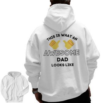 Awesome Dad For Dad Zip Up Hoodie Back Print | Mazezy