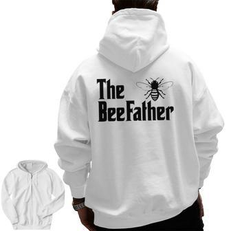 The Beefather Beekeeping Beekeeper Zip Up Hoodie Back Print | Mazezy