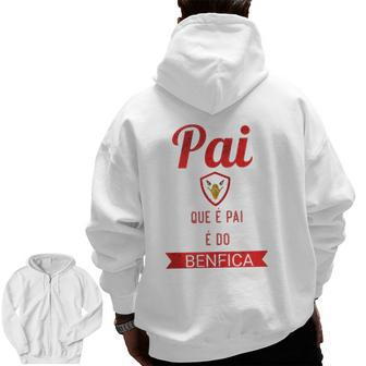 Benfica Dad Father's Day T Zip Up Hoodie Back Print | Mazezy