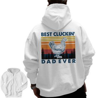 Best Clucking Dad Ever Farmer Dad Vintage Father T Zip Up Hoodie Back Print | Mazezy