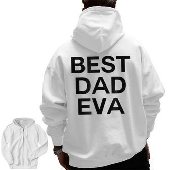 Best Dad Eva Graphic Zip Up Hoodie Back Print | Mazezy