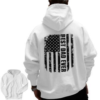 Best Dad Ever Vintage American Flag Father's Day Zip Up Hoodie Back Print | Mazezy