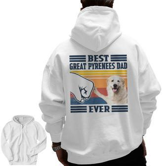 Best Great Pyrenees Dad Ever Vintage Father Day Zip Up Hoodie Back Print | Mazezy