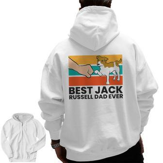 Best Jack Russell Dad Ever Father Of Jack Russell Terrier Zip Up Hoodie Back Print | Mazezy