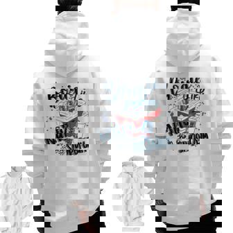 Bougie Like Natty In The Styrofoam Natty Dad Bod Beer Humor Zip Up Hoodie Back Print | Mazezy