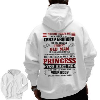 You Can’T Scare Me I Have A Crazy Grandpa Zip Up Hoodie Back Print | Mazezy