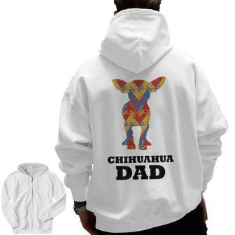 Chihuahua Dad Mexican Blanket Dog Silhouette Zip Up Hoodie Back Print | Mazezy