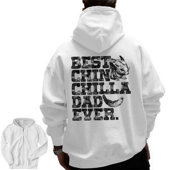 Chinchilla Daddy Father Best Chinchilla Dad Ever Zip Up Hoodie Back Print | Mazezy