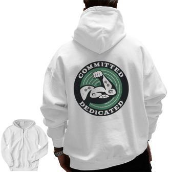 Committed And Dedicated Essential Zip Up Hoodie Back Print | Mazezy
