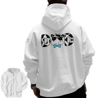 Cow Dad Life Daddy Cow Lover Farmer Cows Zip Up Hoodie Back Print | Mazezy