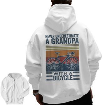 Cycling Grandpa Never Underestimate A Grandpa With A Bicycle Zip Up Hoodie Back Print | Mazezy