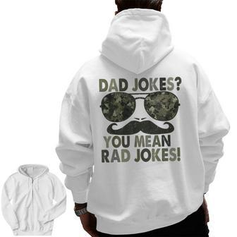 Dad Joke You Mean Rad Jokes Father's Day Vintage Zip Up Hoodie Back Print | Mazezy
