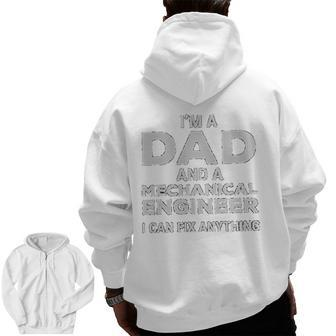 I Am A Dad And A Mechanical Engineer Zip Up Hoodie Back Print | Mazezy UK