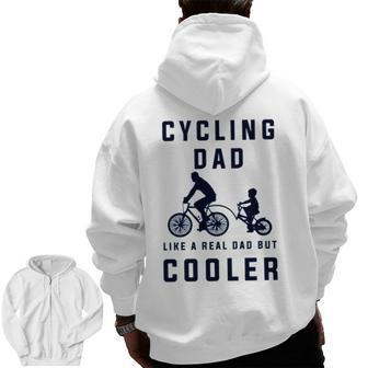 Dad Like A Real Dad But Cooler Cycling Sports Zip Up Hoodie Back Print | Mazezy