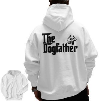 The Dogfather Pitbull Father Dog Lover Zip Up Hoodie Back Print | Mazezy