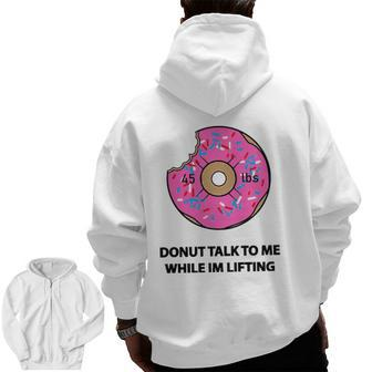 Donut Gym For Weightlifters & Bodybuilders Zip Up Hoodie Back Print | Mazezy