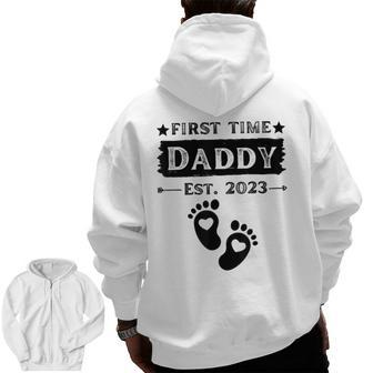 First Time Daddy 2023 For Grandfather Fathers Day Men Zip Up Hoodie Back Print | Mazezy DE