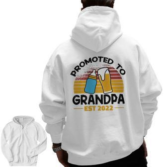 First Time Grandpa Promoted To Grandpa 2022 Zip Up Hoodie Back Print | Mazezy