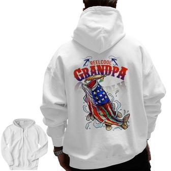 Fishing Reel Cool Grandpa Perfect On Fathers Day Zip Up Hoodie Back Print | Mazezy
