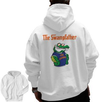 Florida The Swampfather Gator Father Zip Up Hoodie Back Print | Mazezy UK