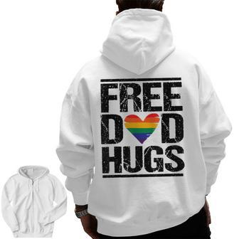 Free Dad Hugs Lgbtq Pride Stepfather Daddy Papa Zip Up Hoodie Back Print | Mazezy