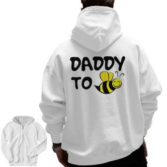 Daddy To Be Promoted To Dad Soon To Be Father's Day Zip Up Hoodie Back Print | Mazezy