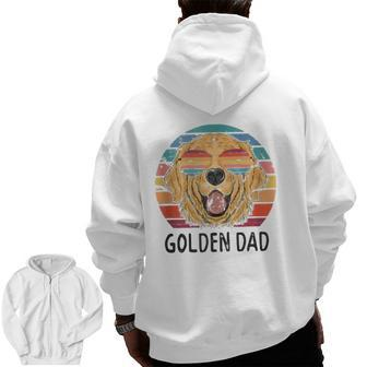 Golden Dog Dad Golden Retriever Dog Dad Zip Up Hoodie Back Print | Mazezy