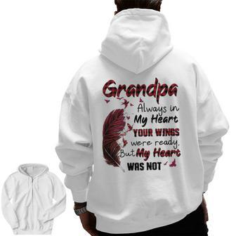 Grandpa Always In My Heart Zip Up Hoodie Back Print | Mazezy AU