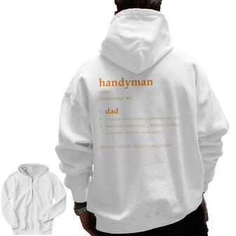 Handyman Dad Definition For Fathers Day Zip Up Hoodie Back Print | Mazezy