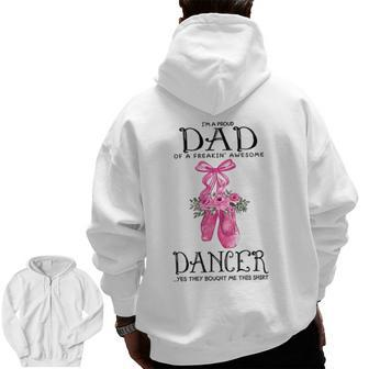 I’M A Proud Dad Of A Freakin’ Awesome Dancer Zip Up Hoodie Back Print | Mazezy AU