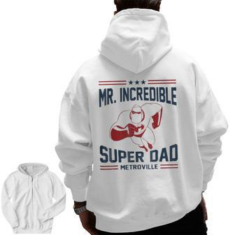 The Incredibles Mr Super Dad Metroville Zip Up Hoodie Back Print | Mazezy