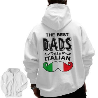 Italian Dad Cool Father's Day Mustache Flag Zip Up Hoodie Back Print | Mazezy