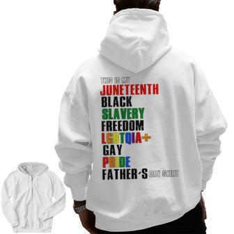 Junenth Black Slavery Freedom Lgbtq Gay Pride Fathers Day Zip Up Hoodie Back Print | Mazezy