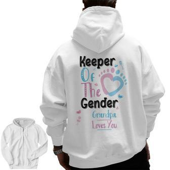 Keeper Of The Gender Grandpa Loves You White Zip Up Hoodie Back Print | Mazezy