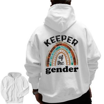 Keeper Of The Gender Rainbow Gender Reveal Baby Shower Zip Up Hoodie Back Print | Mazezy