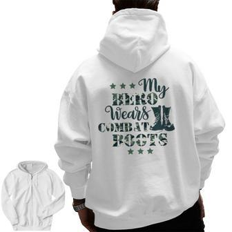 Kids My Daddy Hero Wears Combat Boots Military Dad Army Zip Up Hoodie Back Print | Mazezy