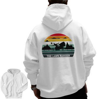 The Lawn Ranger Rides Again Dad Joke Father's Day Tee Zip Up Hoodie Back Print | Mazezy