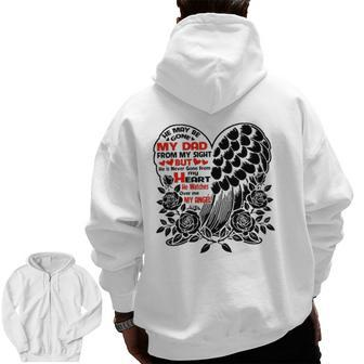 He May Be Gone My Dad Watches Over Me My Angel Zip Up Hoodie Back Print | Mazezy DE