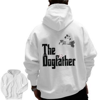 Mens The Dogfather Dad Dog Father's Day Zip Up Hoodie Back Print | Mazezy